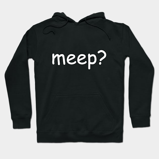 Meep Hoodie by jenni_knightess